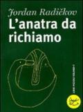 L'anatra da richiamo