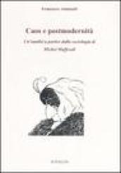 Caos e postmodernità. Un'analisi a partire dalla sociologia di Michel Maffesoli