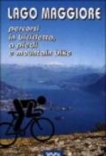 Lago Maggiore. Percorsi in bicicletta, a piedi e mountain bike