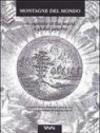 Montagne del mondo-Mountains of the world. A global priority
