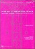 Peter Rice e l'innovazione tecnica. Architettura tecnologia e strutture nella lettura di quattro opere