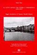 La città antica tra storia e urbanistica 1913-1957