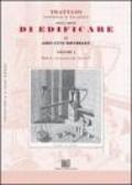 Trattato teorico e pratico dell'arte di edificare. 1.Conoscenza dei materiali