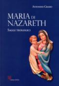 Maria di Nazareth. Saggi teologici