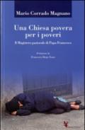 Una Chiesa povera per i poveri. Il magistero pastorale di papa Francesco