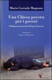 Una Chiesa povera per i poveri. Il magistero pastorale di papa Francesco