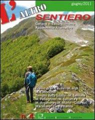 L' altro sentiero. Quaderni di escursionismo alternativo in Appennino. Vol. 5