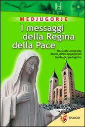 I messaggi della regina della pace