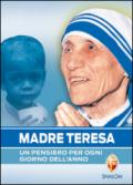 Madre Teresa. Un pensiero per ogni giorno dell'anno