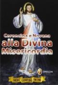 Coroncina e novena alla divina misericordia