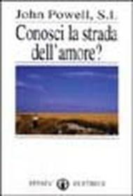 Conosci la strada dell'amore?