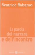 La parola del narrare e dell'incontro