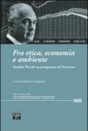 Fra etica, economia e ambiente. Aurelio Peccei: un protagonista del Novecento