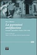 La parentesi antifascista. Giornali e giornalisti a Torino (1945-1948). Con CD-ROM