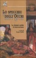 Lo specchio degli occhi. Le donne arabe si raccontano