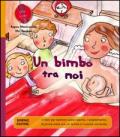 Un bimbo tra noi