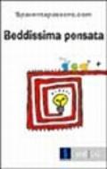 Beddissima pensata