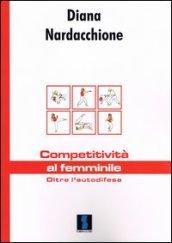 Competitività al femminile. Oltre l'autodifesa