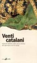 Venti catalani. Impronte iberiche nella cultura artistica del salernitano nel XV secolo. Catalogo della mostra