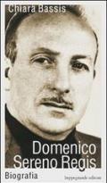 Domenico Sereno Regis. Biografia