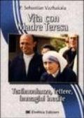 vita con madre Teresa