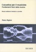 L' acustica per il musicista. Fondamenti fisici della musica