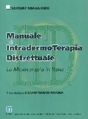 Manuale di intradermoterapia distrettuale. La mesoterapia in Italia