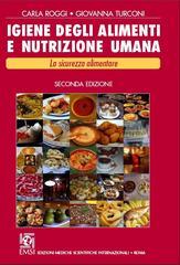 Igiene degli alimenti e nutrizione umana. La sicurezza alimentare