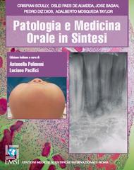 Patologia e medicina orale in sintesi