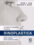 Rinoplastica. Atlante di chirurgia plastica