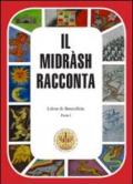 Il Midrash racconta. Libro di Bemidbàr. 1.