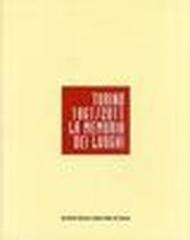 Torino 1861-2011. La memoria dei luoghi