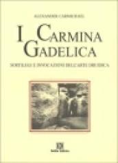 I carmina gadelica. Sortilegi e invocazioni dell'arte druidi ca. Testo originale a fronte