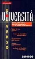 Universo università. Dove, che cosa, perché studiare. In Italia e all'estero