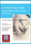 Le sfide del fare. Consapevolezza, responsabilità, motivazione