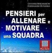 Pensieri per allenare e motivare una squadra