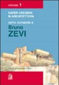 Cento domande a Bruno Zevi