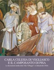 Carla Celesia di Vegliasco e il camposanto di Pisa