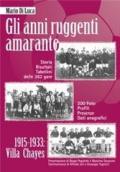 Gli anni ruggenti amaranto. Storia, risultati, tabellini delle 382 gare 1915-1933