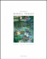 Intorno a Marcel Proust. Musica, pittura e letteratura