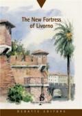 The new fortress of Livorno
