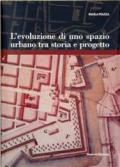 L'evoluzione di uno spazio urbano tra storia e progetto. Piazza Guerrazzi a Livorno