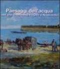 Paesaggi dell'acqua nell'arte cremonese tra Otto e Novecento. Catalogo della mostra