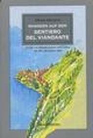 Il sentiero del viandante. Lungo la sponda orientale del lago di Como. Ediz. tedesca