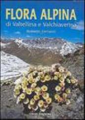 Flora alpina di Valtellina e Valchiavenna