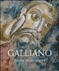 Galliano, pieve millenaria. Ediz. illustrata