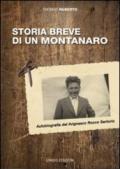Storia breve di un montanaro. Autobriografia del livignasco Rocco Sertorio