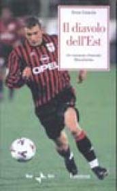 Il diavolo dell'Est. Un romanzo chiamato Shevchenko