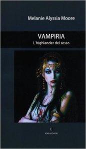 Vampiria. L'higlander del sesso