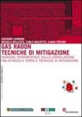 Gas radon: tecniche di mitigazione. Indagine sperimentale sulla correlazione fra attacco e terra e tecniche di mitigazione